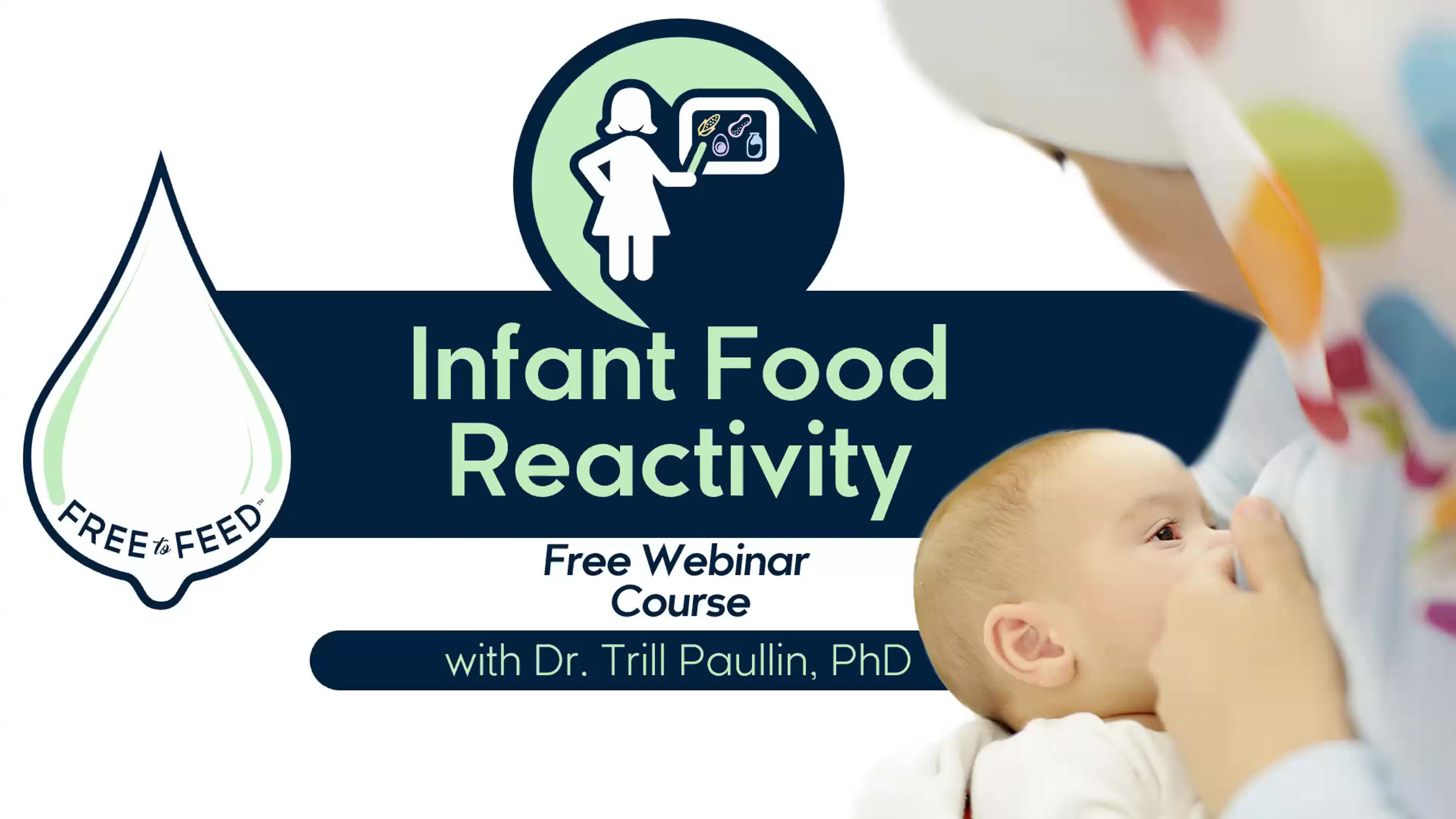 Free to Feed Infant Food Reactivity Webinar